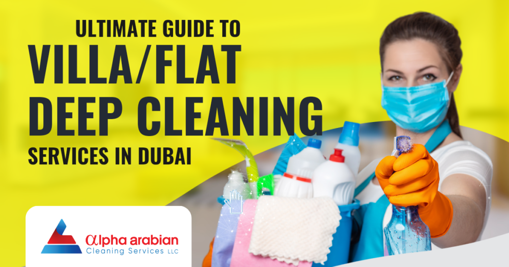 Villa/Flat Deep Cleaning Service in Dubai