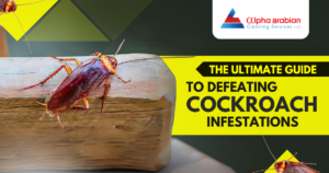 The Ultimate Guide to Defeating Cockroach Infestations