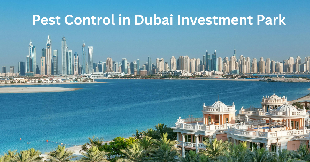 Pest Control in Dubai Investment Park